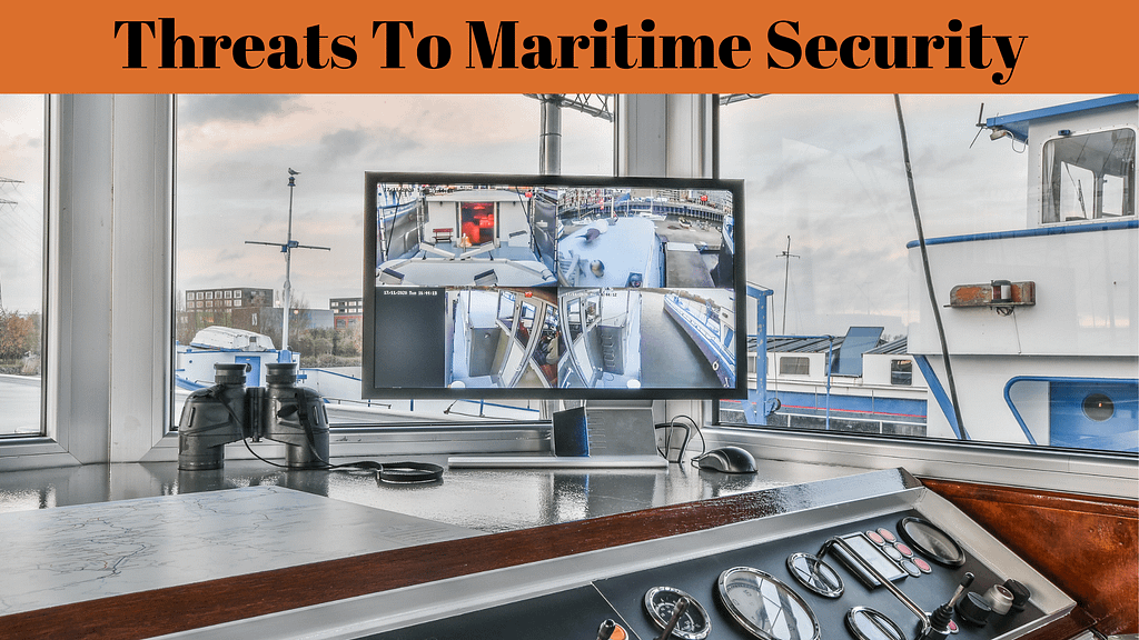 Threats To Maritime Security